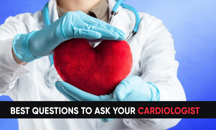 cardiologist visit questions